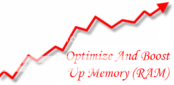 Optimize And Speed Boost Up RAM Memory