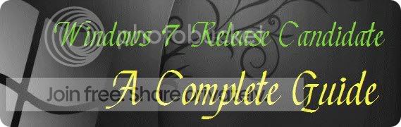Complete Guide To Windows 7 Release Candidate