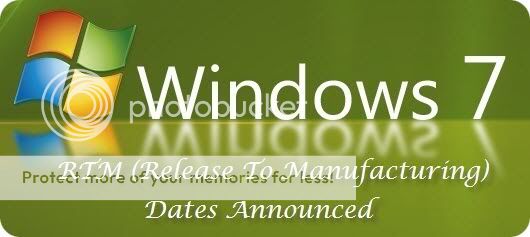 Windows 7 RTM Release Dates Announced
